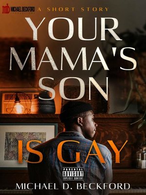 cover image of Your Mama's Son Is Gay